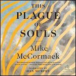 This Plague of Souls [Audiobook]